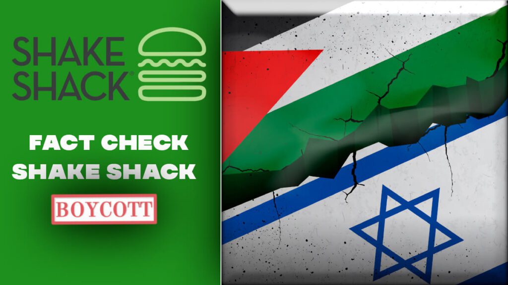 Fact-Checking the Shake Shack Israel Boycott: What’s the Truth? hake Shack Israel boycott fact check graphic with Palestine and Israel flags