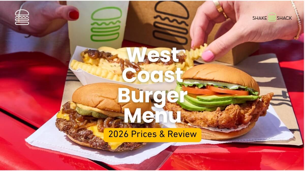 shake shack west coast burger menu